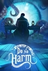 Do No Harm