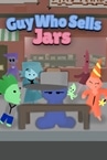 Guy Who Sells Jars