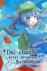 Dai-chan's Great Adventure: World's End