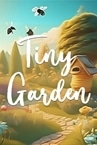 Tiny Garden