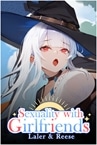 Sexuality with girlfriends : Laler&Reese