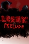 Leshy Prelude