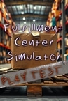 Fulfillment Center Simulator Playtest
