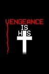 Vengeance is His