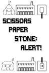 Scissors Paper Stone: Alert