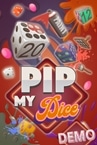 Pip My Dice Demo