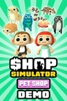 Shop Simulator: Pet Shop - Demo