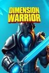 Dimension Warrior