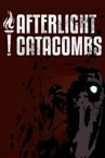 Afterlight Catacombs
