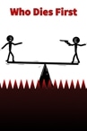 Who Dies First: Stickman Story