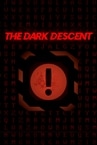 The Dark Descent Playtest