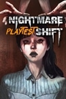 Nightmare Shift Playtest