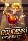 Goddess Of Swing