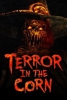 Terror in the Corn