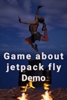 Game about jetpack fly Demo