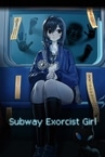 Subway Exorcist Girl