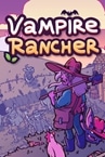 Vampire Rancher Playtest