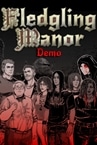 Fledgling Manor Demo