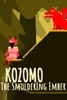 Kozomo: The Smoldering Ember