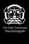 The Time Traveling Toxicologist