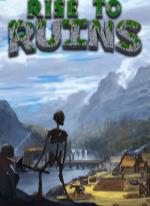 Rise to Ruins