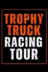 Trophy Truck Racing Tour