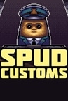 Spud Customs