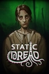 Static Dread