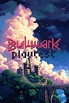 Bulwark Playtest