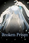 破碎棱镜 Broken Prism Playtest