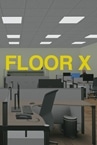 FLOOR X