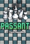 Passant: A Chess Roguelike