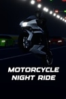 Motorcycle Night Ride