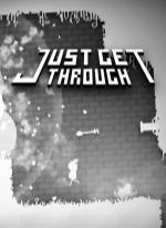 Just Get Through