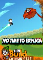 No Time To Explain Remastered