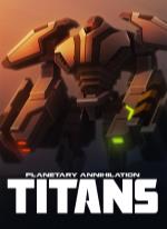 Planetary Annihilation: TITANS