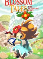Blossom Tales: The Sleeping King