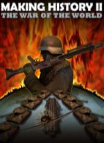 Making History II: The War of the World