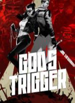 Gods Trigger