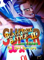 Super Blackjack Battle 2 Turbo Edition - The Card Warriors