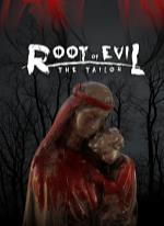 Root Of Evil: The Tailor