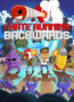 I Hate Running Backwards