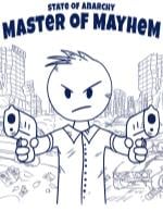 State of Anarchy: Master of Mayhem