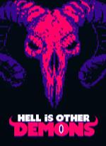 Hell is Other Demons