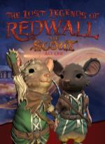 The Lost Legends of Redwall: The Scout Act 1