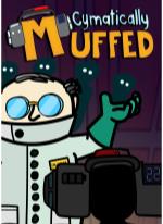 Cymatically Muffed