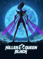 Killer Queen Black