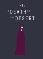 M1: A Death in the Desert