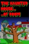 The Haunted House of Doom