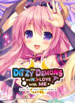 The Ditzy Demons Are in Love With Me
